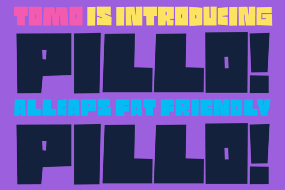 Pillo Pillo: A Bold Chunky Display Font for Friendly Brands