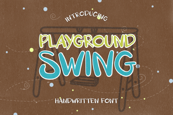 Playground Swing: A Bouncy Display Font for Bold Campaigns